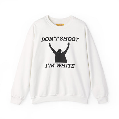 Don't Shoot I'm White