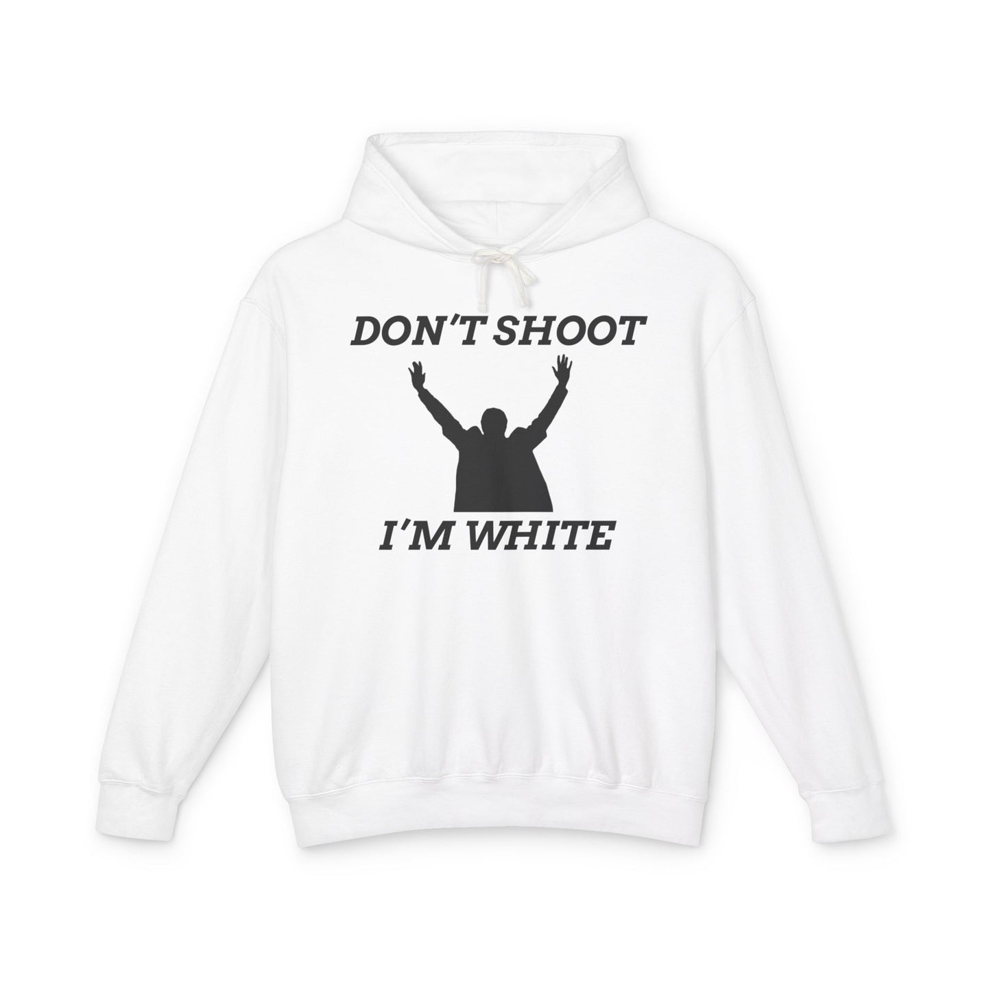 Don't Shoot I'm White